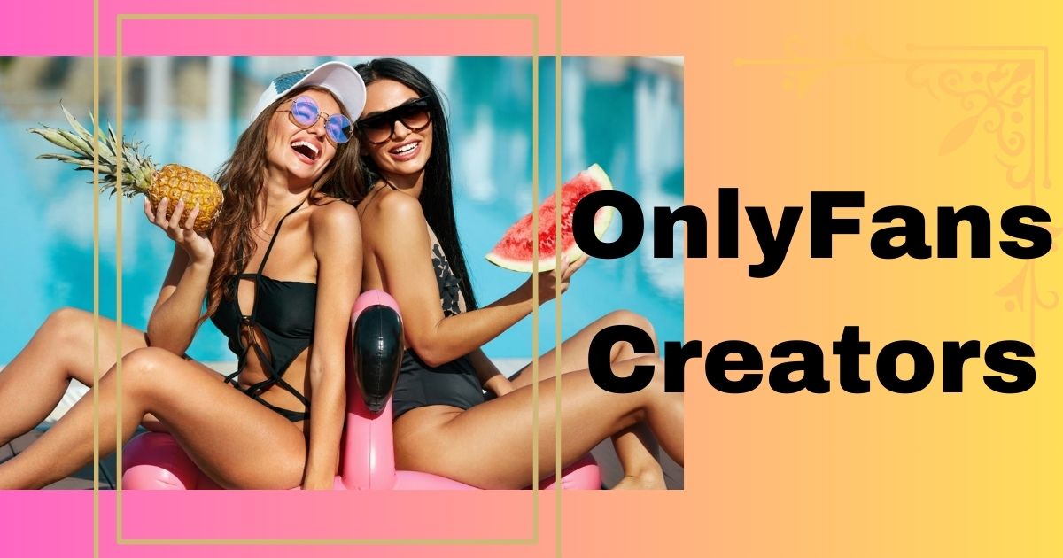 Onlyfans Creators